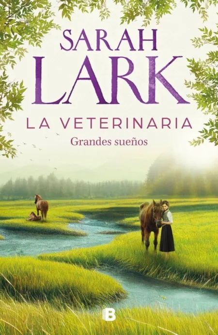 La Veterinaria 1. Grandes Sueños
