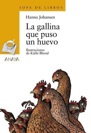 GALLINA QUE PUSO UN HUEVO, LA (+6 A�OS)