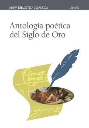 ANTOLOGIA POETICA DEL SIGLO DE ORO