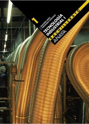 TECNOLOGIA INDUSTRIAL 1� BACHILLERATO