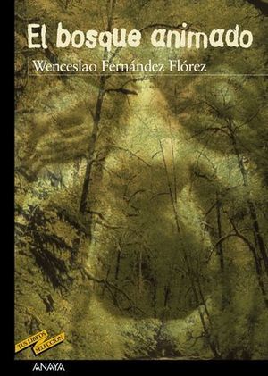 BOSQUE ANIMADO, EL