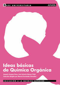 IDEAS BASICAS DE QUIMICA ORGANICA
