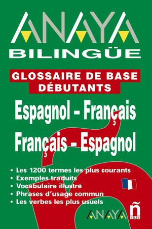 ANAYA BILINGE ESPAOL-FRANCS/FRANCS-ESPAOL