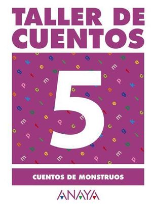 TALLER DE CUENTOS 5 CUENTOS DE MONSTRUOS