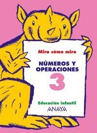 NUMEROS Y OPERACIONES 3. MIRA COMO MIRO