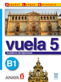 VUELA 5 CUADERNO DE EJERCICIOS B1