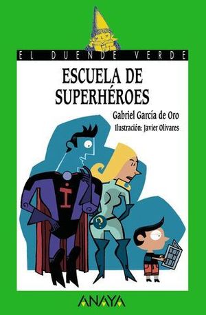 ESCUELA DE SUPERHEROES