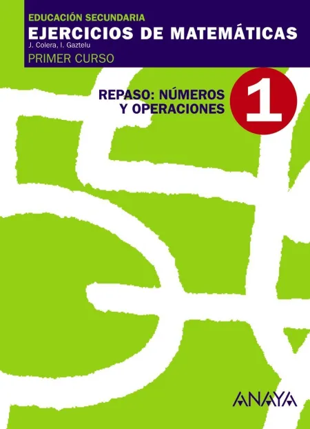 Cuaderno de Matematicas 1º eso Nº 1 Numeros y Operaciones Ed. 07