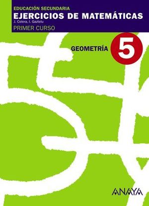 CUADERNO DE MATEMATICAS 1 ESO N 5 GEOMETRIA ED. 2007