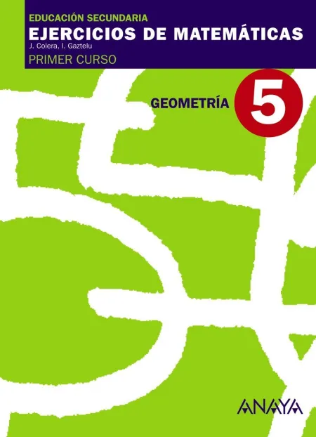Cuaderno de Matematicas 1º eso Nº 5 Geometria Ed. 2007
