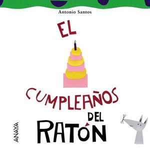 CUMPLEAOS DEL RATON, EL