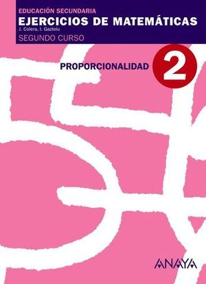 CUADERNO DE MATEMATICAS 2 ESO N 2 PROPORCIONALIDAD