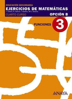 CUADERNO DE MATEMATICAS 4 ESO OPCION B N 3 FUNCIONES