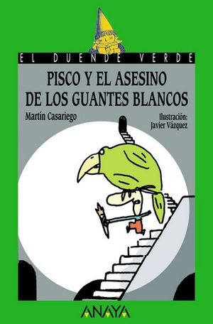 PISCO Y EL ASESINO DE LOS GUANTES BLANCOS (DUENDE VERDE N161)