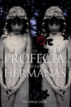 LA PROFECIA DE LAS HERMANAS