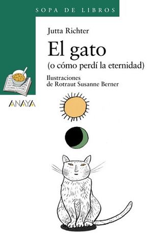 EL GATO ( O COMO PERDI LA ETERNIDAD )