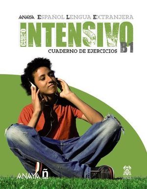 CURSO INTENSIVO B1 CUADERNO DE EJERCICIOS