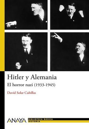 HITLER Y ALEMANIA EL HORROR NAZI ( 1933-1945 )