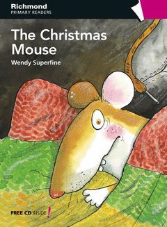 THE CHRISTMAS MOUSE RICHMOND PRIMARY READERS LEVEL 4