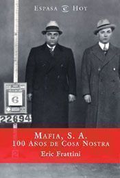 MAFIA, S.A. (100 AOS DE COSA NOSTRA)