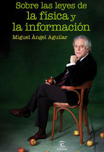 SOBRE LAS LEYES DE LA FISICA Y LA INFORMACION