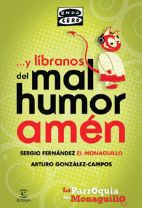 Y LIBRANOS DEL MAL HUMOR AMEN