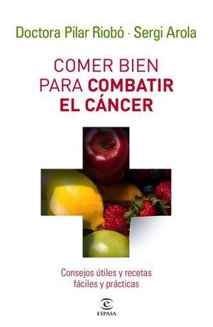COMER BIEN PARA COMBATIR EL CANCER
