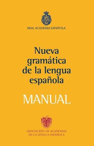 NUEVA GRAMATICA DE LA LENGUA ESPAOLA MANUAL