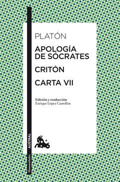 APOLOGIA DE SOCRATES / CRITON / CARTA VII