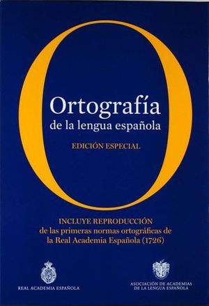 ORTOGRAFIA DE LA LENGUA ESPAOLA ED. ESPECIAL