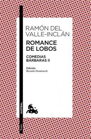 ROMANCE DE LOBOS COMEDIAS BARBARAS III