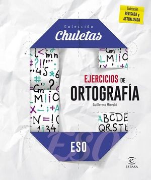 COLECCION CHULETAS.  EJERCICIOS DE ORTOGRAFIA PARA LA ESO