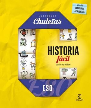 COLECCION CHULETAS.  HISTORIA FACIL PARA LA ESO