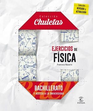 COLECCION CHULETAS.  EJERCICIOS DE FISICA FACILES PARA BACHILLERATO