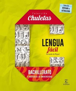 COLECCION CHULETAS.  LENGUA FACIL PARA BACHILLERATO