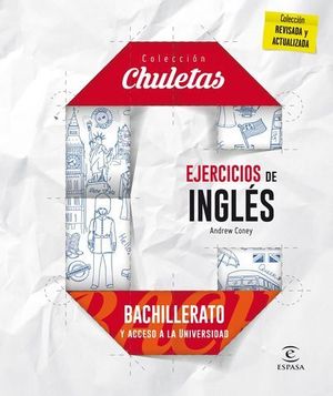 COLECCION CHULETAS.  EJERCICIOS DE INGLES FACIL PARA BACHILLERATO