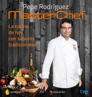 MASTERCHEF LA COCINA DE HOY CON SABORES TRADICIONALES