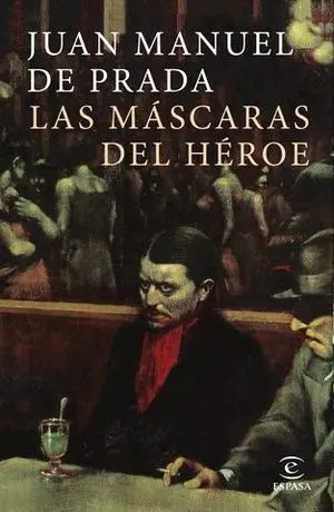 Las Mascaras del Heroe