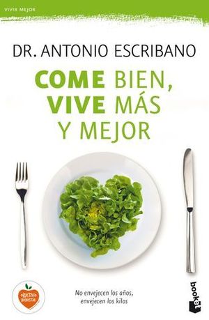 COME BIEN, VIVE MAS Y MEJOR