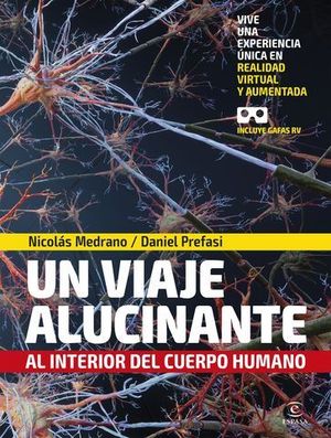 UN VIAJE ALUCINANTE AL INTERIOR DEL CUERPO HUMANO