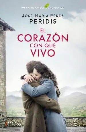 El Corazon con que Vivo ( Premio Primavera 2020 )