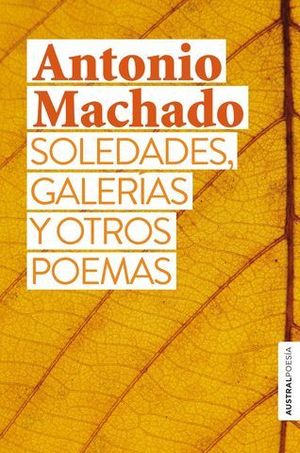 SOLEDADES GALERIAS Y OTROS POEMAS