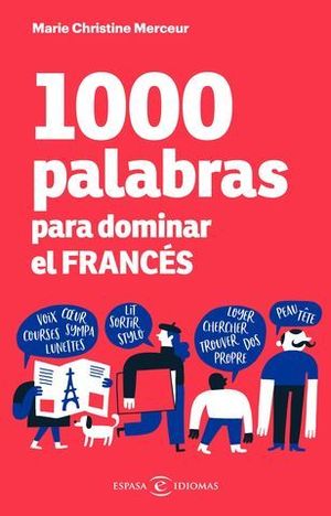1000 PALABRAS PARA DOMINAR EL FRANCES