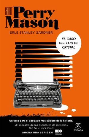 SERIE PERRY MASON. EL CASO DEL OJO DE CRISTAL.