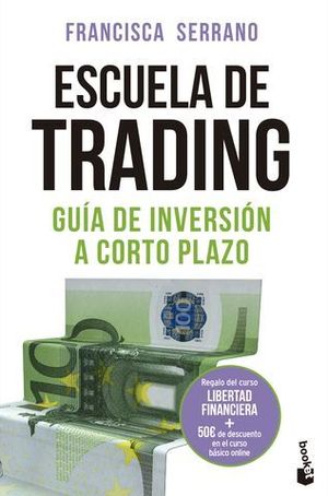 ESCUELA DE TRADING. GUA DE INVERSIN A CORTO PLAZO