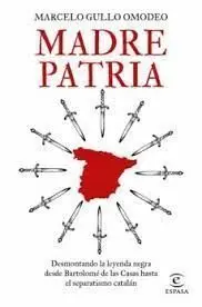 Madre Patria Desmontado la Leyenda Negra