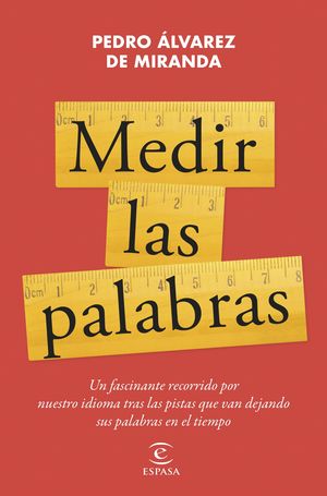 MEDIR LAS PALABRAS