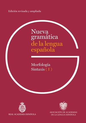 NUEVA GRAMATICA DE LA LENGUA ESPAOLA.  ED. 2025