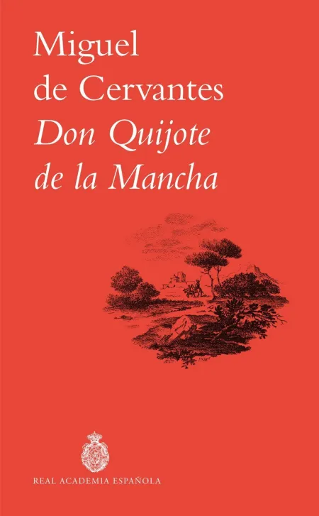 Don Quijote de la Mancha (R. a. e. )