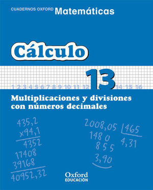 CUADERNO CALCULO N 13 MULTIPLICACIONES Y DIVISIONES